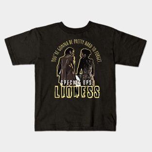 Special Ops: Lioness -  Your pretty hard to forget Kids T-Shirt